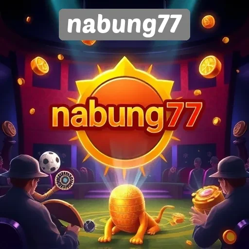 Inovasi Terbaru di Nabung77 untuk Pengalaman Bermain